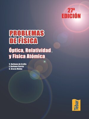 cover image of Problemas de Física (27ª ed.). Óptica, relatividad y física atómica